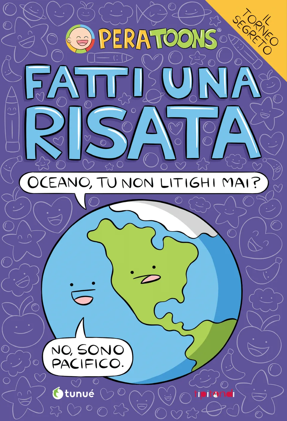 Tunuè Fatti una Risata fumetto kids Pera Toons