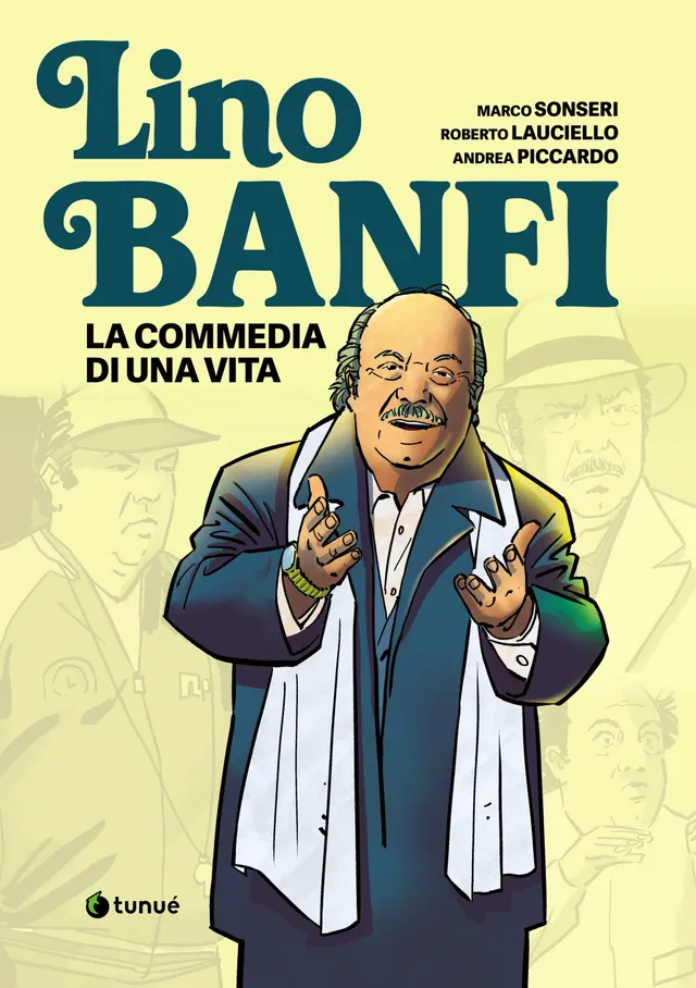 Tunué Lino Banfi La commedia di una vita fumetto biografico