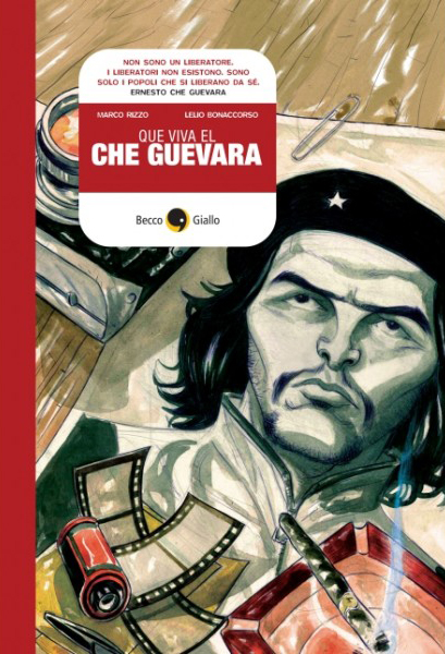 BeccoGiallo Biografie Que viva el Che Guevara fumetto 128 pp b/n
