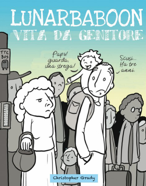 BeccoGiallo Webcomics Lunarbaboon Vita da genitore fumetto 128 pp