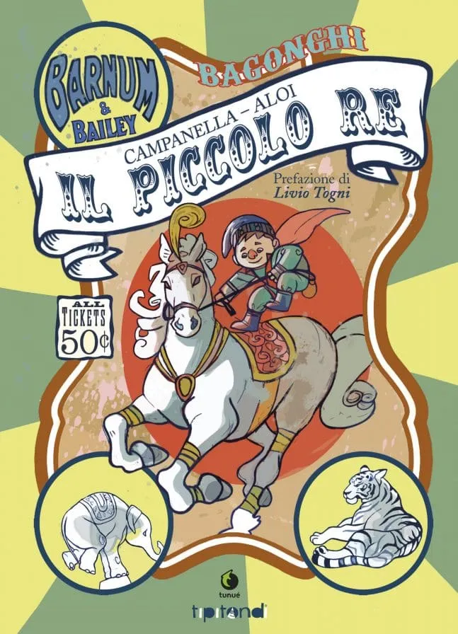 Tunuè Il Piccolo Re fumetto kids Bagonghi circo