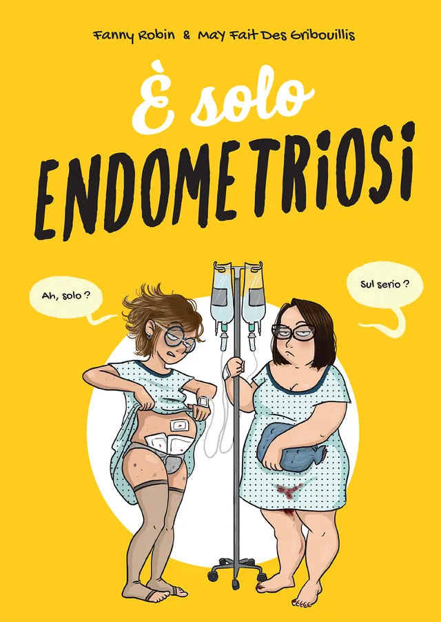 BeccoGiallo È solo Endometriosi graphic novel brossura 128 pp