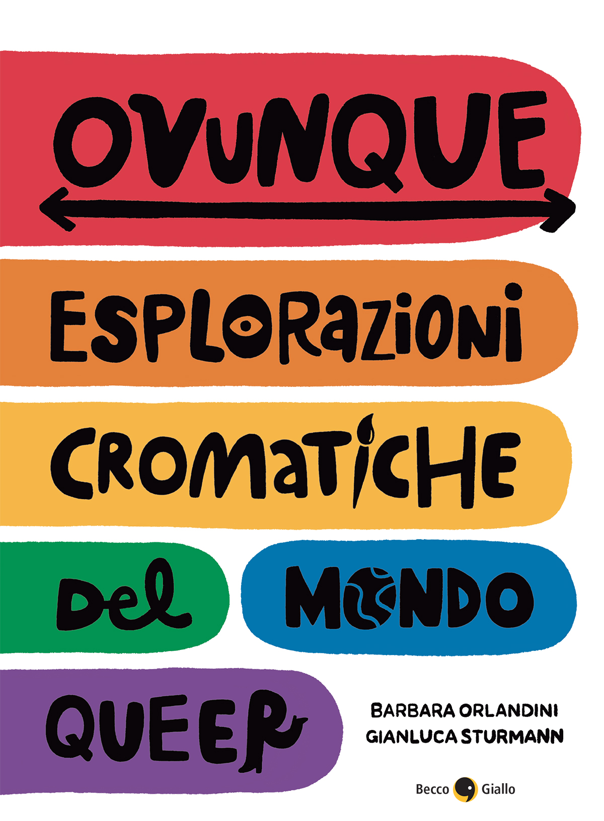 BeccoGiallo Fuori collana Ovunque graphic novel colori 208 pagine