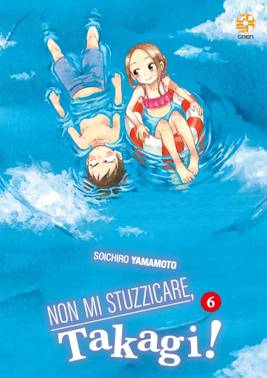 Goen Young Collection Non mi stuzzicare Takagi 6 manga comedy