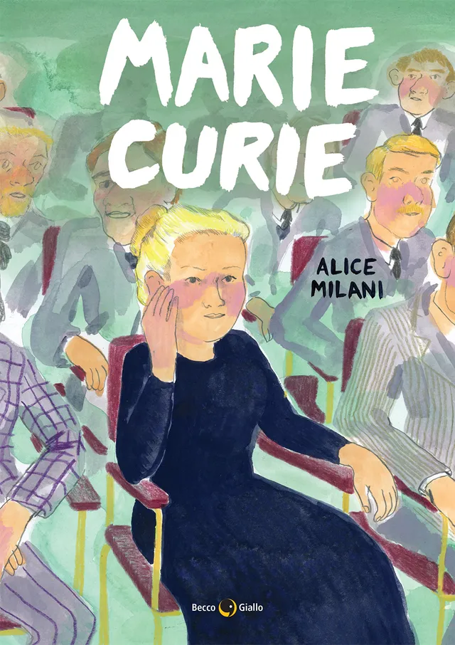 BeccoGiallo Biografie Marie Curie fumetto 216 pp colori