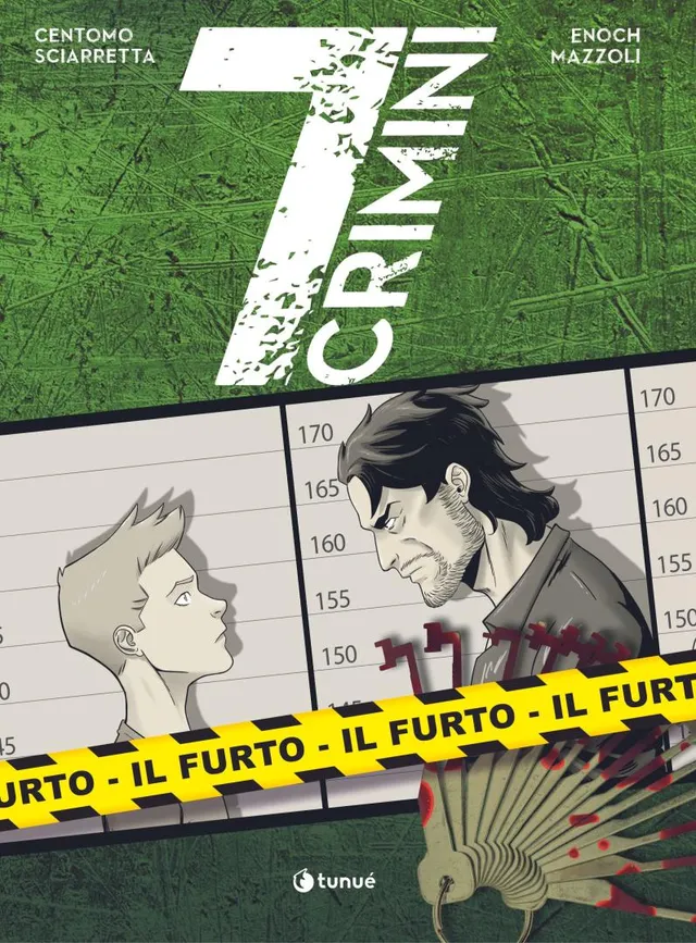 Tunuè 7 Crimini Vol. 6 Il Furto fumetto criminale Mazzoli
