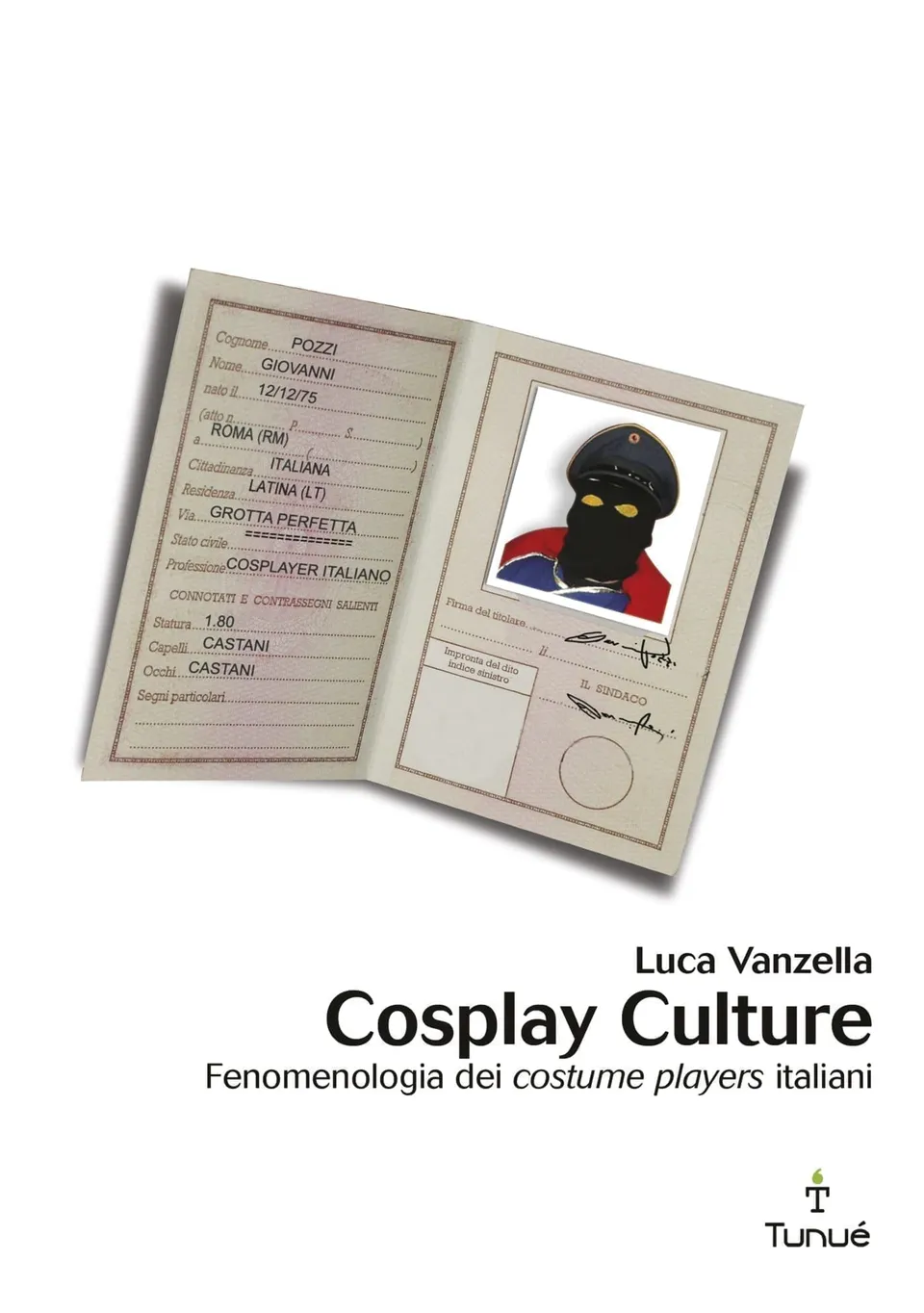 Tunué Lapilli Extra Cosplay Culture libro sul cosplay