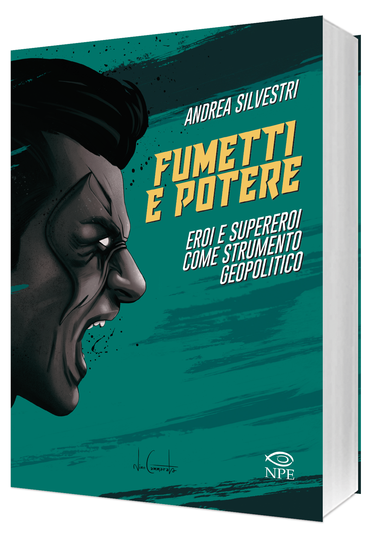 Nicola Pesce Saggistica Fumetti e potere saggio brossurato