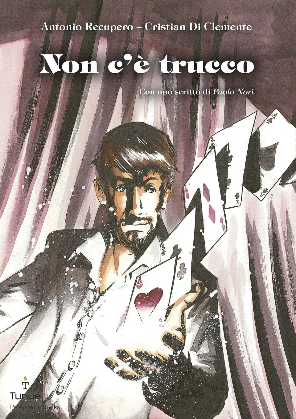 Tunué Le Ali V.E. Non c'è trucco graphic novel magia