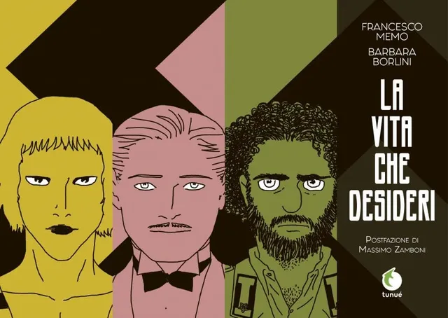 Tunuè Graphic Novel La vita che desideri fumetto storico