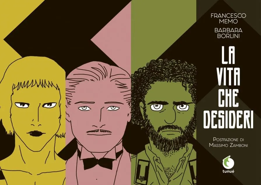 Tunuè Graphic Novel La vita che desideri fumetto storico