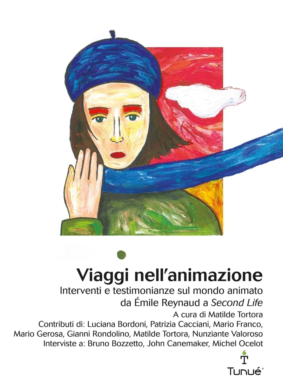Tunuè Saggistica Viaggi nell'Animazione saggio cinema animato