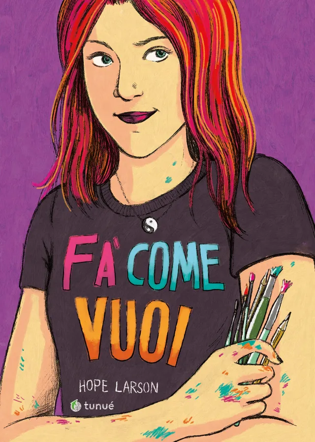 Tunuè Fa' come vuoi fumetto adolescenti diario illustrato autenticità