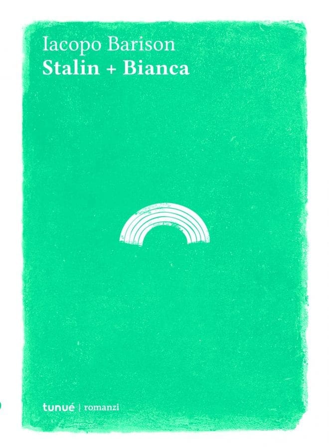 Tunuè Stalin + Bianca romanzo viaggio adolescenza