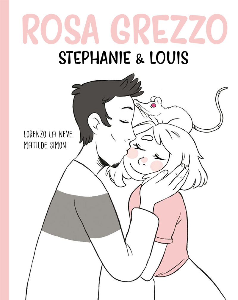 BeccoGiallo Webcomics Rosa Grezzo Stephanie & Louis fumetto 104 pp