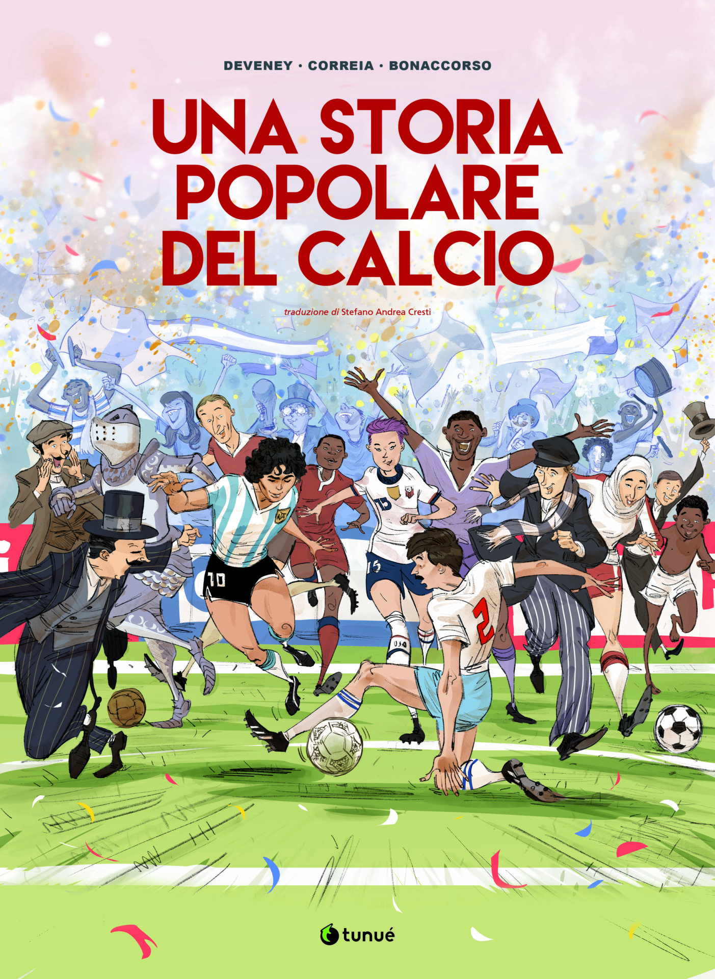Tunuè Graphic Novel Una storia popolare del calcio graphic novel sport
