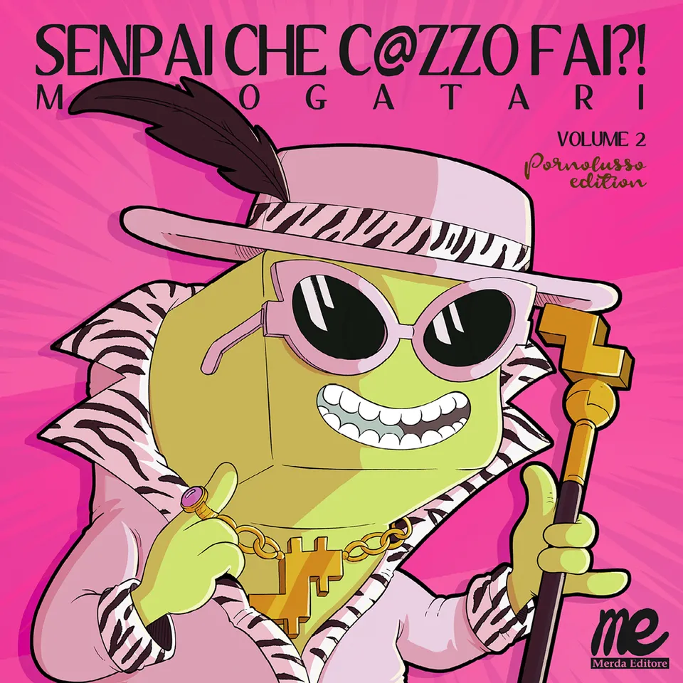 Merda Editore Senpai che c@zzo fai 2 Pornolusso fumetto colori
