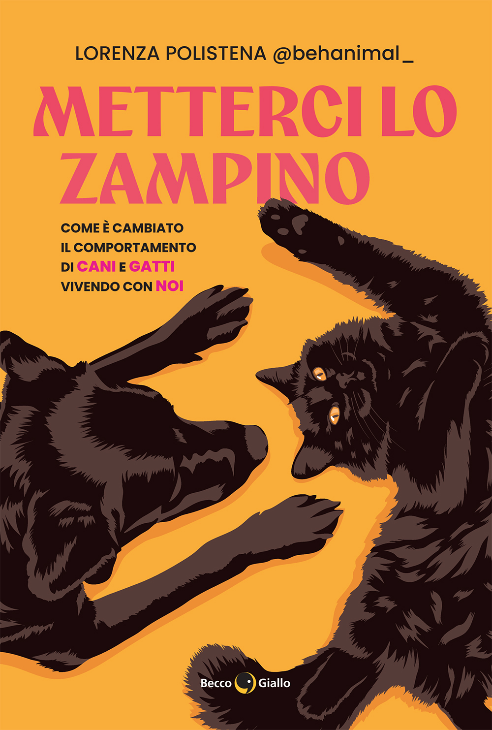 BeccoGiallo Saggistica Metterci lo zampino libro 208 pp