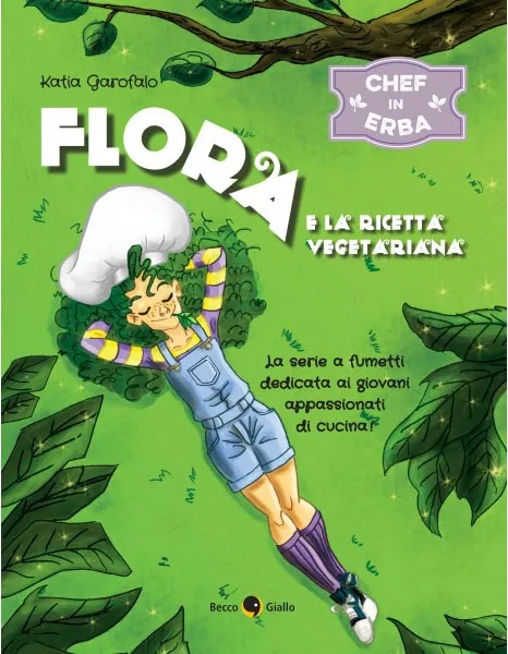 BeccoGiallo Kids Chef in erba Flora fumetto 88 pp brossura