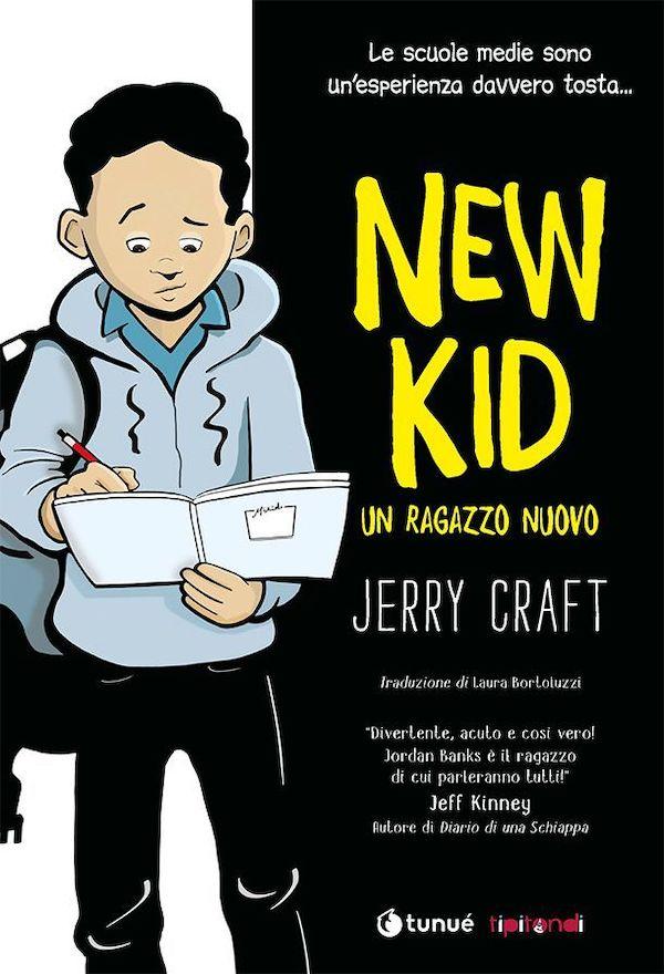 Tunué Tipitondi New Kid Un Ragazzo Nuovo graphic novel kids