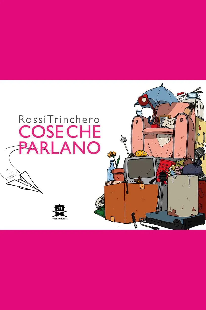 Mammaiuto Cose che Parlano fumetto edizione brossurata
