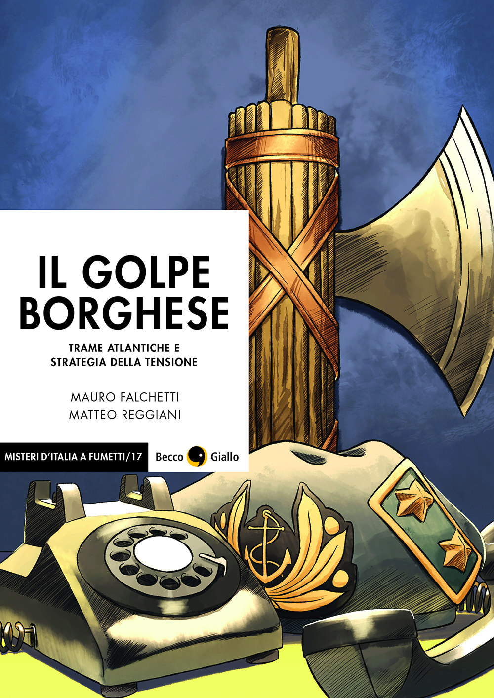 BeccoGiallo Graphic Journalism Il Golpe Borghese graphic novel bn