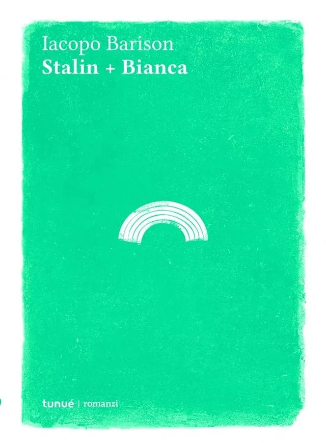 Tunuè Stalin + Bianca romanzo viaggio adolescenza