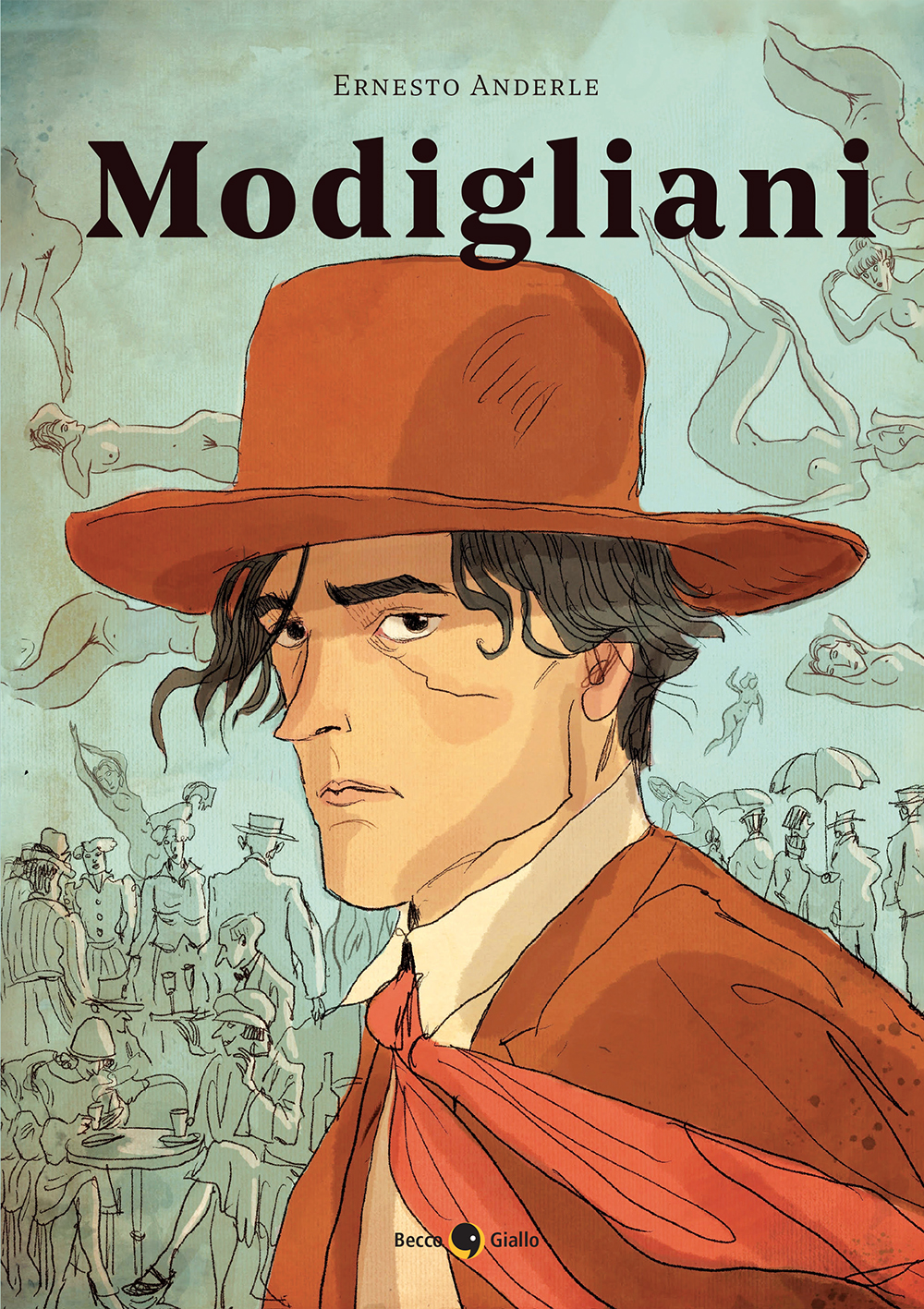 BeccoGiallo Biografie Modigliani fumetto Anderle 176 pp. colori