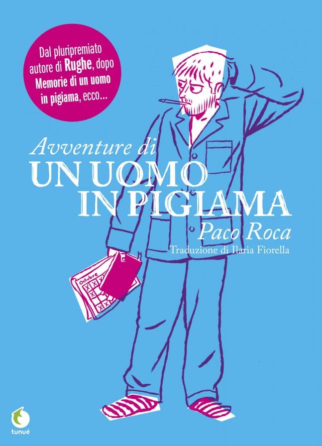 Tunué Avventure di un uomo in pigiama fumetto Paco Roca