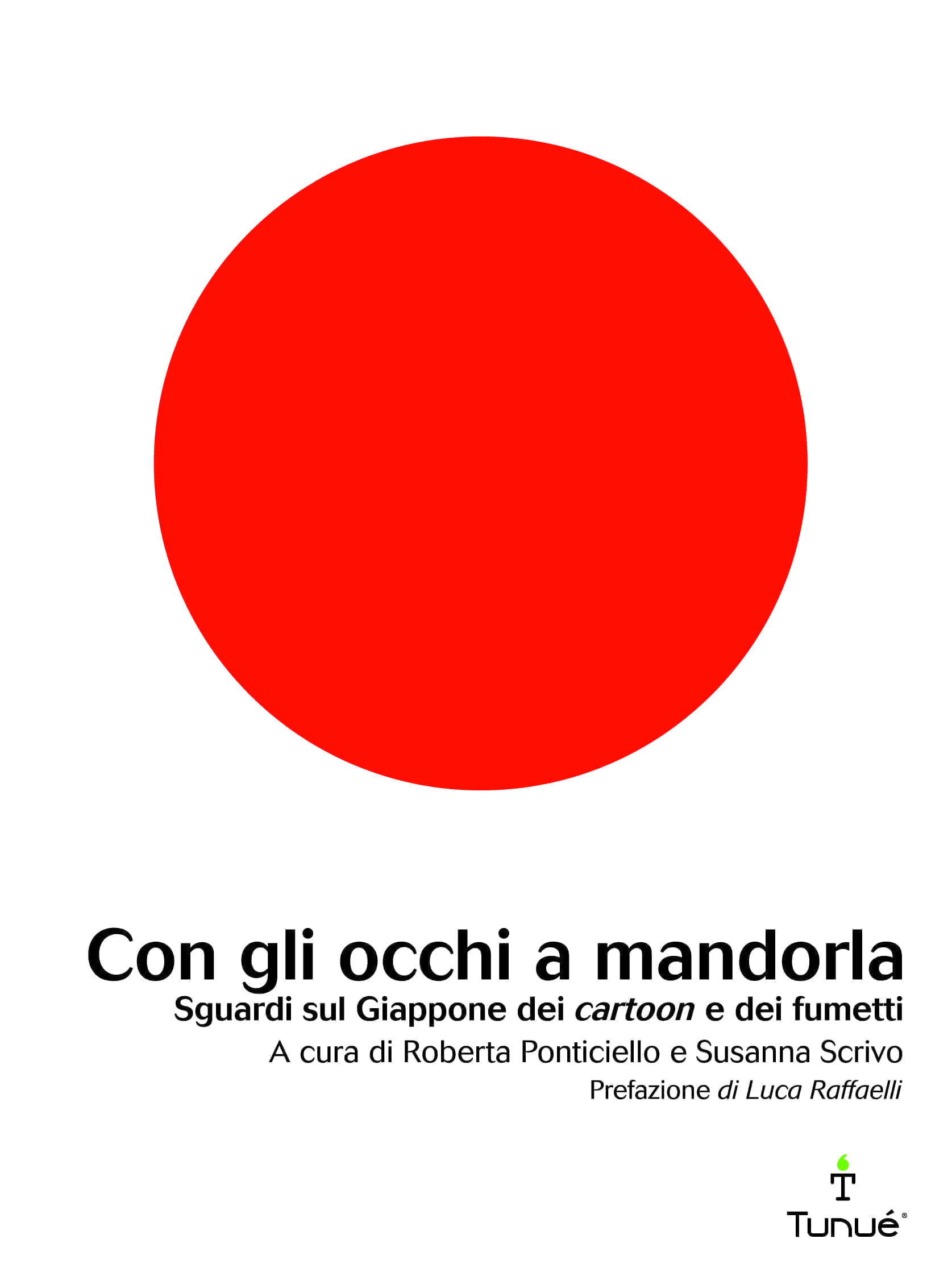Tunué Esprit Con gli occhi a mandorla saggio seconda edizione