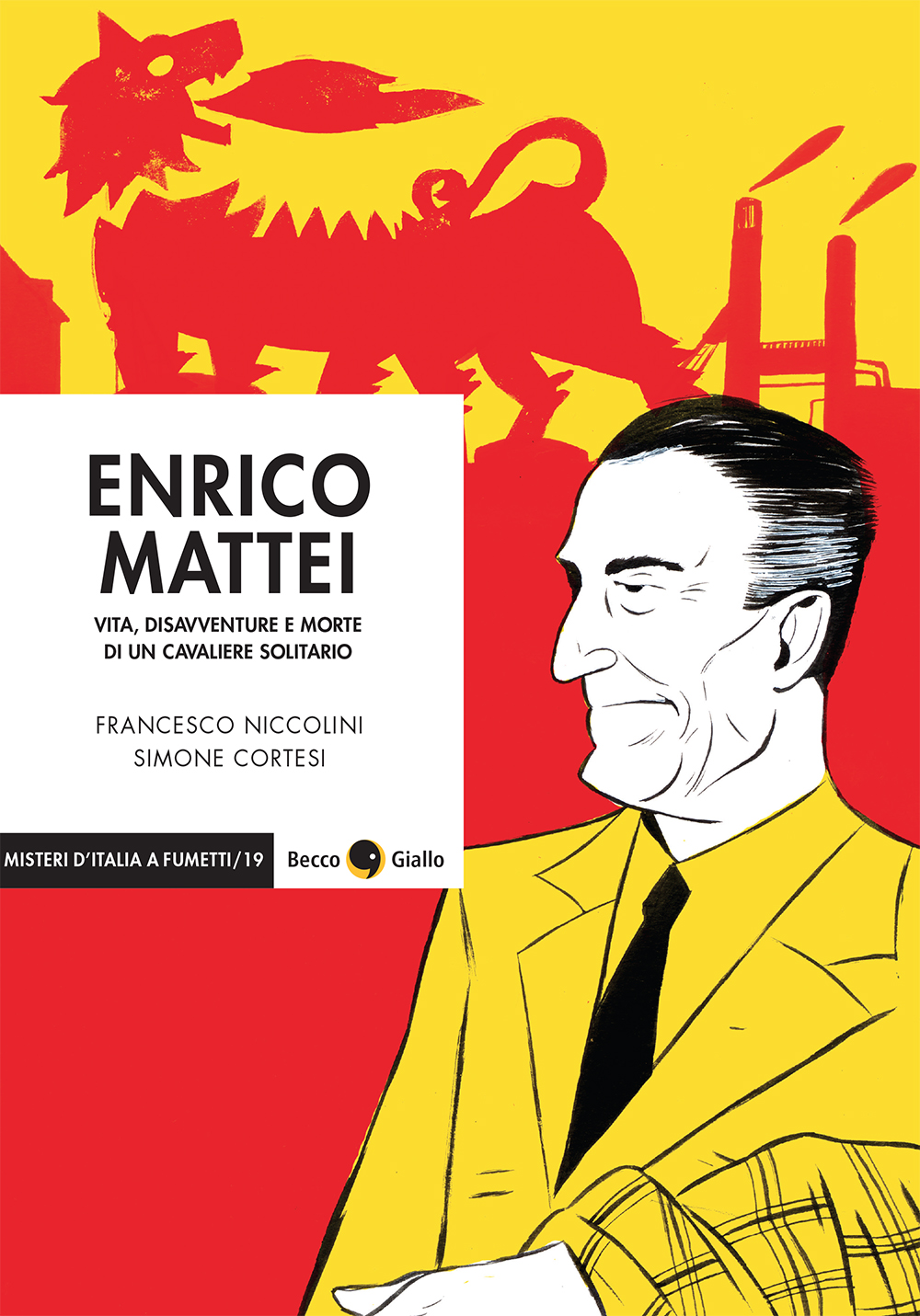 BeccoGiallo Graphic Journalism Enrico Mattei fumetto 144 pp bn