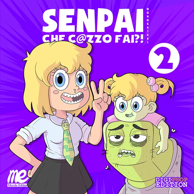 Merda Editore Senpai che c@zzo fai 2 fumetto DigiPoop a colori