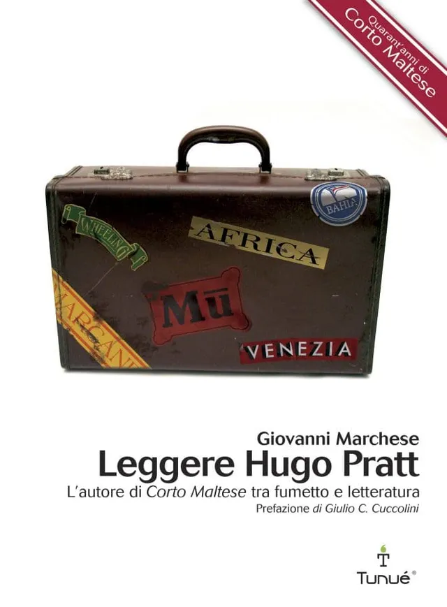Tunué Lapilli Leggere Hugo Pratt saggio Corto Maltese Marchese