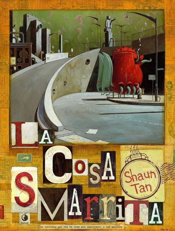 Tunué Mirari La cosa smarrita Shaun Tan albo illustrato