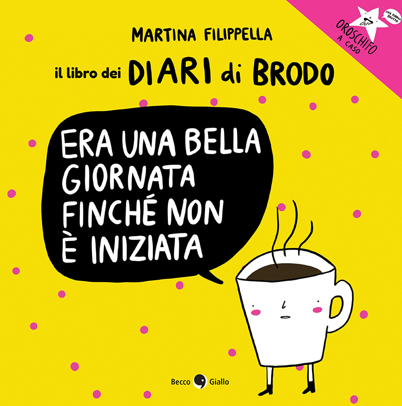BeccoGiallo Webcomics Diari di Brodo Era una bella giornata fumetto 288 pp