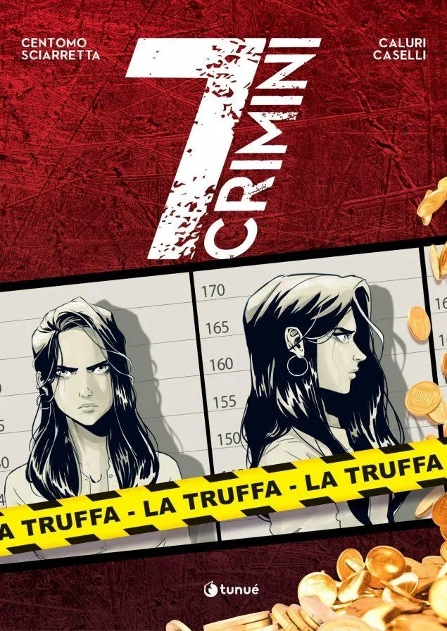 Tunuè 7 Crimini Vol.1 La Truffa graphic novel crime e diritto