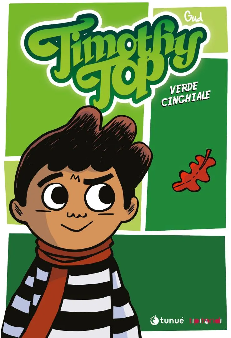 Tunué Tipitondi Più Timothy Top Vol. 1 fumetto verde cinghiale