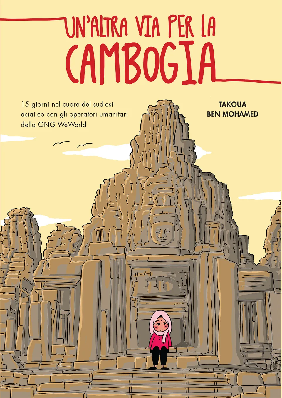 BeccoGiallo Graphic Journalism Un’altra via per la Cambogia fumetto brossura