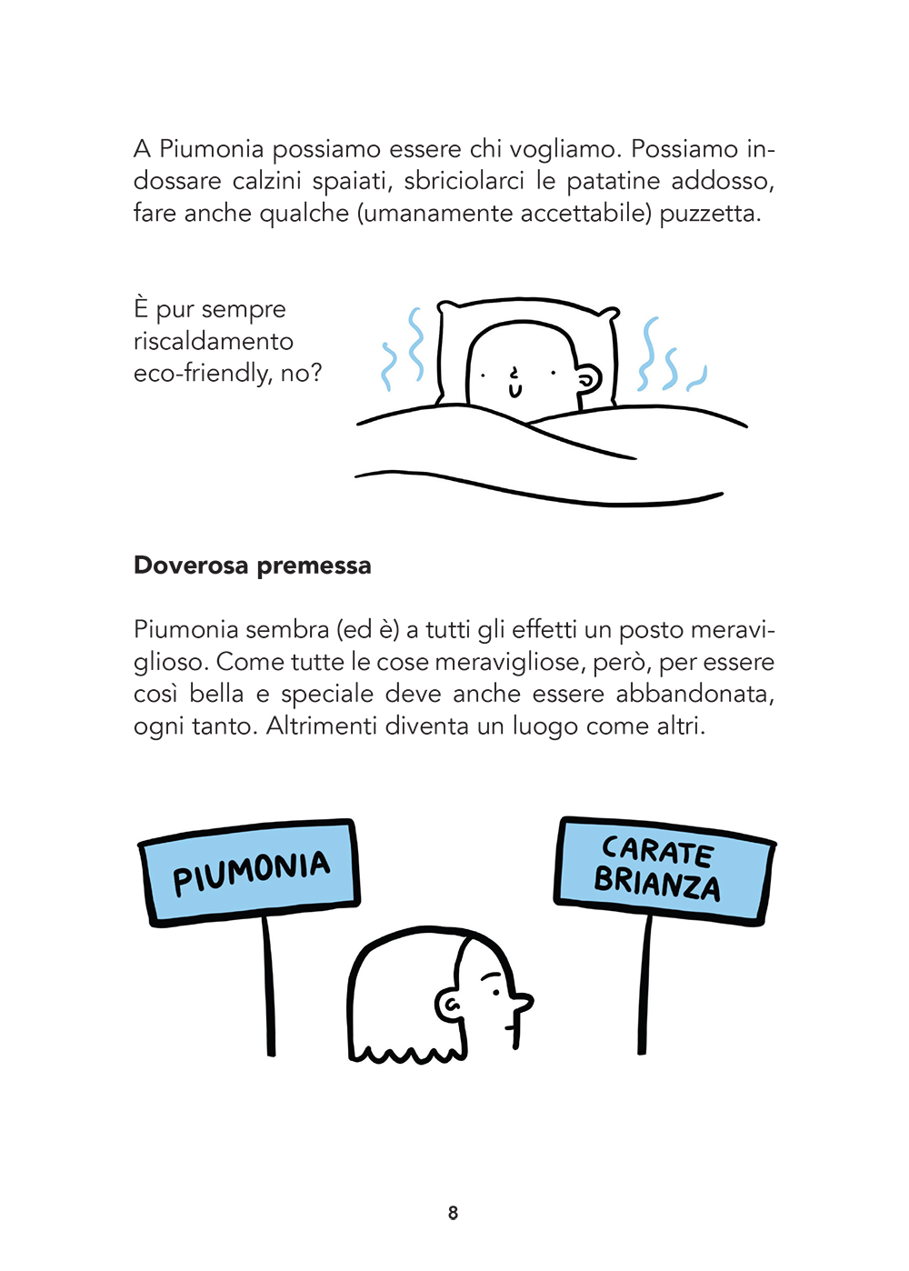 BeccoGiallo Webcomics Piumonia fumetto brossura 148 pp. colori