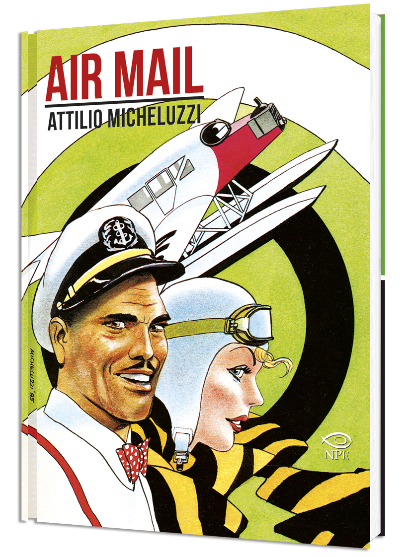 Nicola Pesce Editore Attilio Micheluzzi Air Mail fumetto