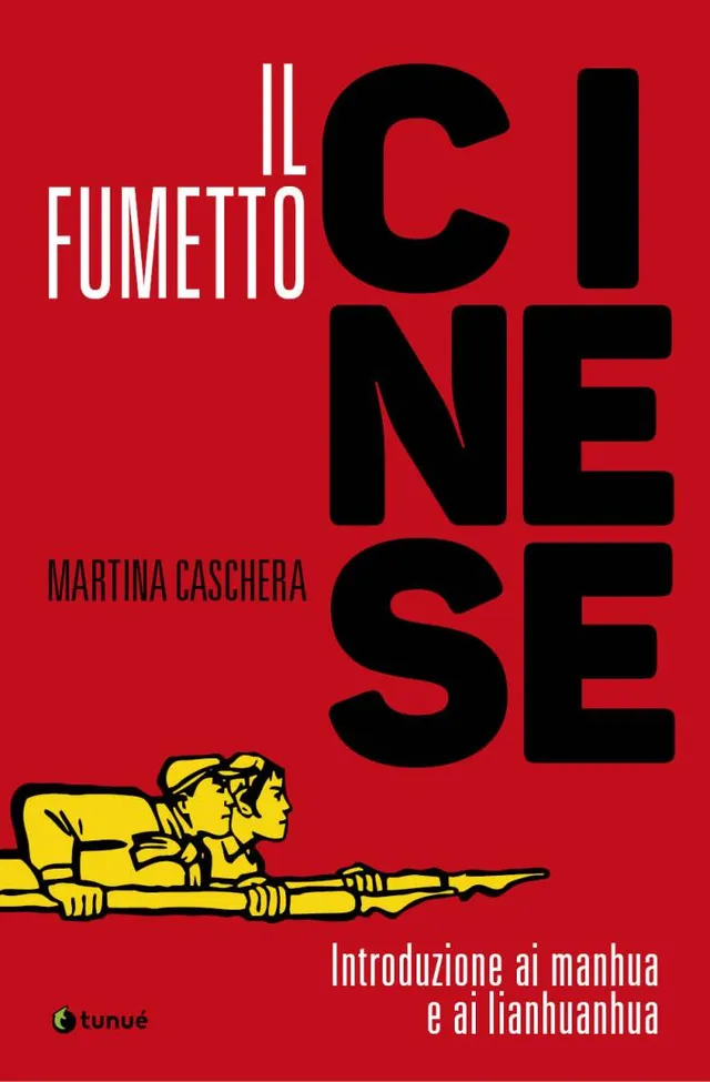 Tunué Frizzz Il fumetto cinese saggio manhua brossurato
