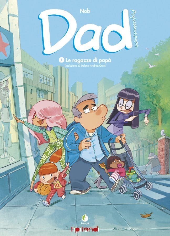 Tunuè Dad Le ragazze di papà fumetto kids