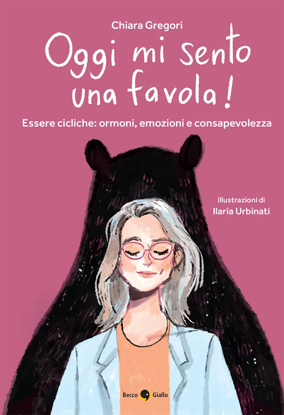 BeccoGiallo Oggi mi sento una favola fumetto brossura 152 pp