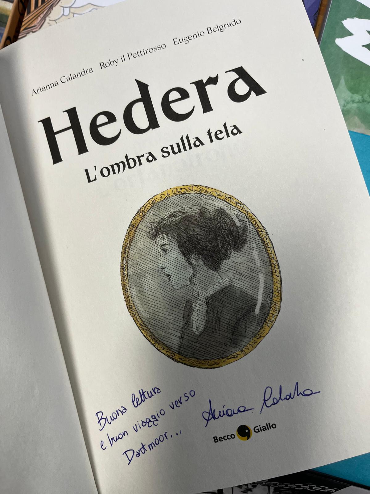 BeccoGiallo Fuori collana Hedera L'ombra sulla tela fumetto con dedica
