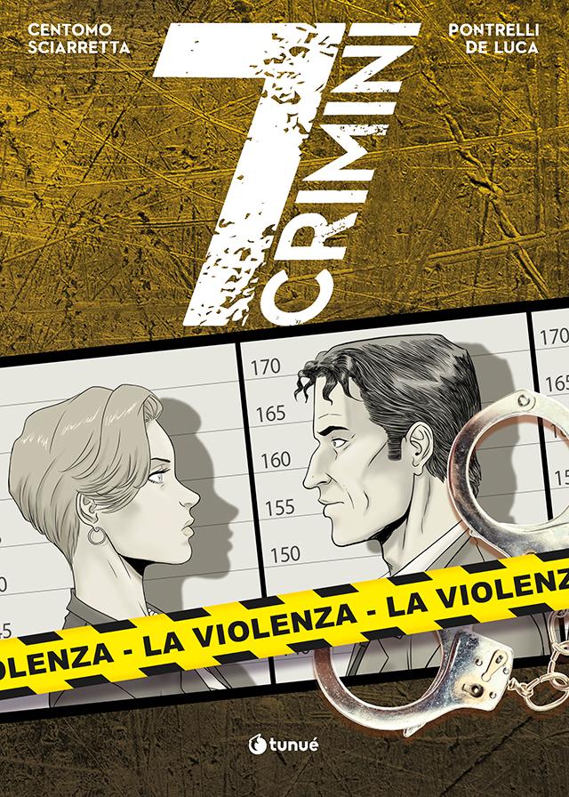 Tunué Mono 7 Crimini Vol. 2 graphic novel La Violenza