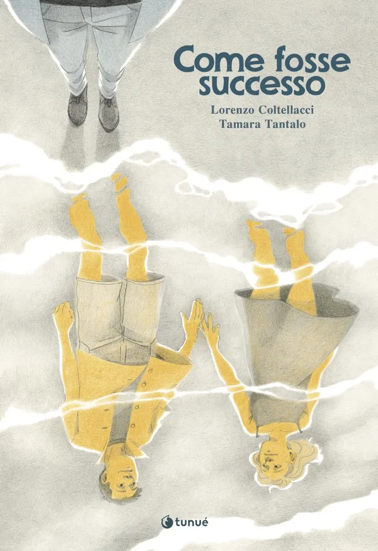 Tunuè Graphic Novel Come fosse successo fumetto amore