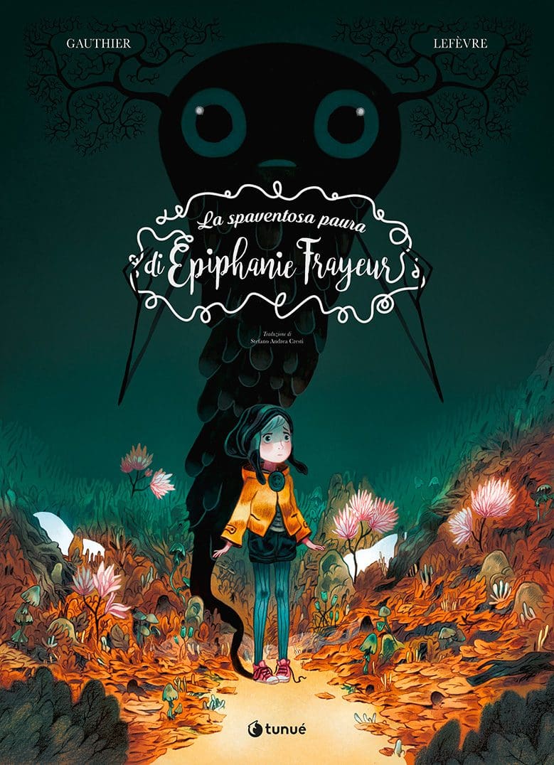 Tunue Young Adult Spaventosa paura Epiphanie Frayeur graphic novel