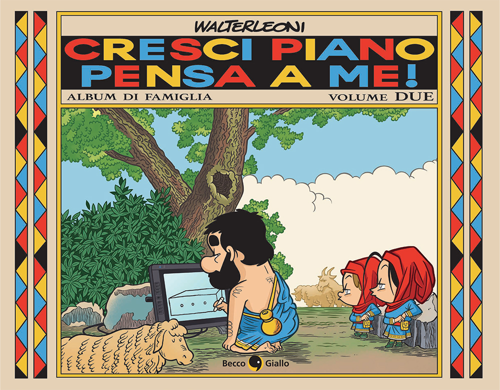 BeccoGiallo Humor Cresci piano pensa a me Vol.2 brossura 292pp