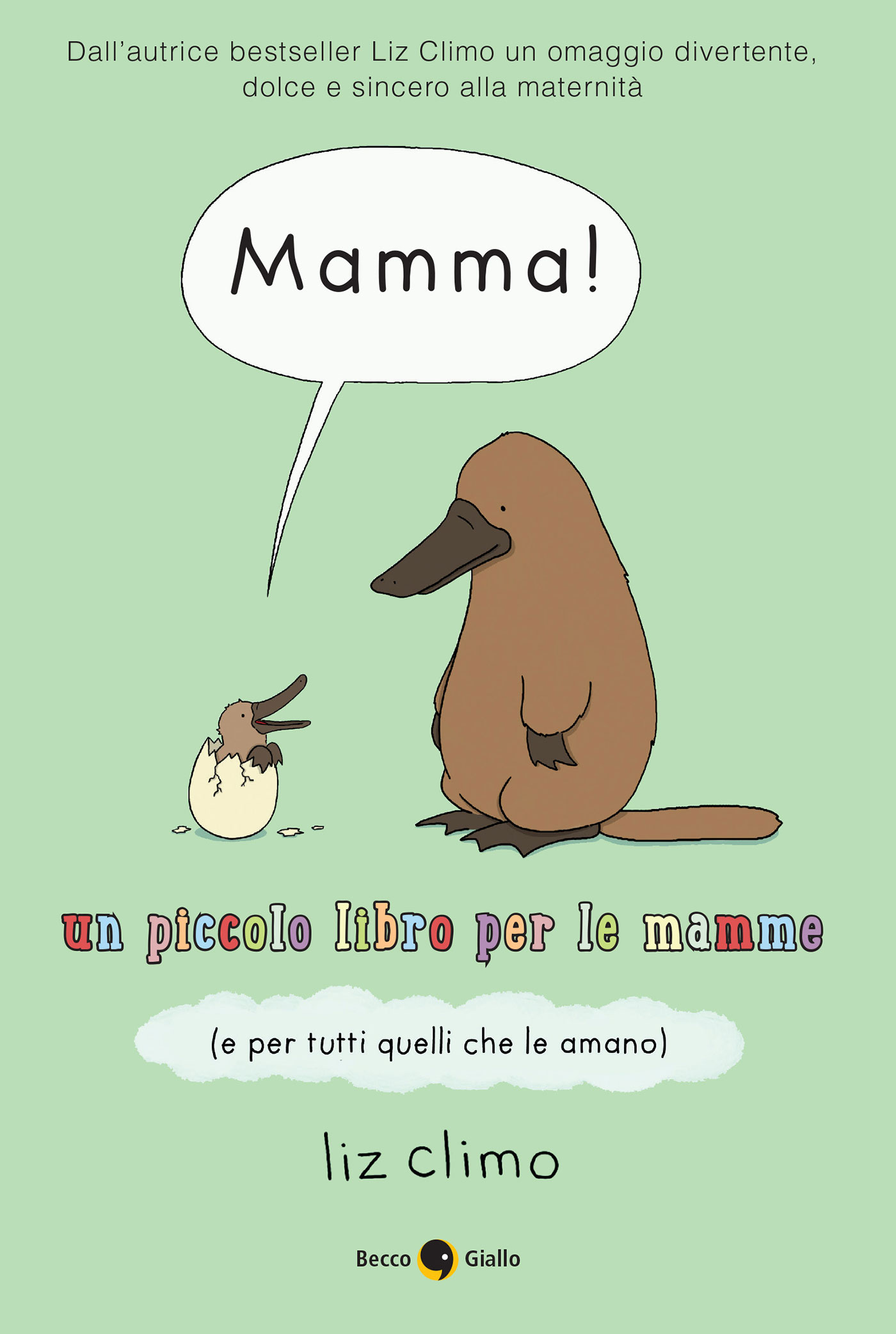 BeccoGiallo Webcomics Mamma! fumetto cartonato 128 pagine