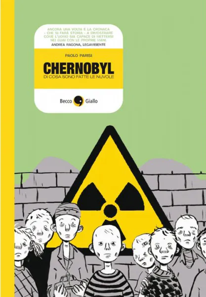 BeccoGiallo Graphic Journalism Chernobyl fumetto 128 pp b/n Parisi